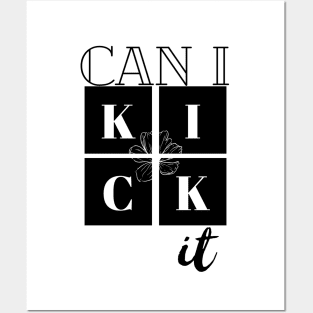 Can I kick it Posters and Art